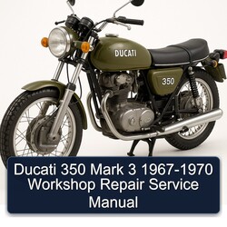 1967-1970 Ducati 350 Mark 3 Service Repair Workshop Manual PDF