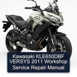 2011 Kawasaki Versys KLE650DBF Service Repair Workshop Manual PDF