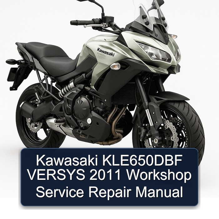 2011 Kawasaki Versys KLE650DBF Service Repair Workshop Manual PDF