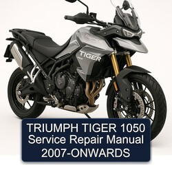 2007 Triumph Tiger Models 1050 -onwards Service Repair Workshop Manual PDF