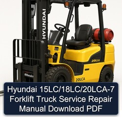 Hyundai 15lc/18lc/20lca-7 Forklift Truck Service Repair Workshop Manual PDF