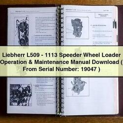 Liebherr L509-1113 Speeder Wheel Loader Operation ( From Serial Number: 19047 ) Service Repair Workshop Manual PDF