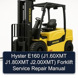 Hyster E160 (j1.60xmt J1.80xmt J2.00xmt) Forklift Service Repair Workshop Manual PDF