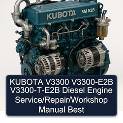 Kubota V3300 V3300-E2B V3300-t-e2b Diesel Engine / Best Service Repair Workshop Manual PDF