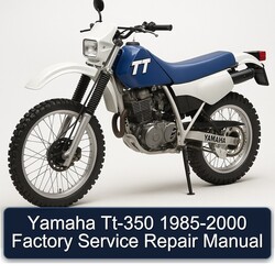 1985-2000 Yamaha TT Models TT-350 Service Repair Workshop Manual PDF