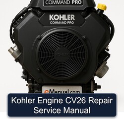 Kohler Command Pro Models Engine CV26 Service Repair Workshop Manual PDF