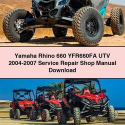 2004-2007 Yamaha Rhino 660 YFR660FA UTV - Shop Service Repair Workshop Manual PDF