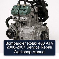 2006-2007 Rotax 400 Bombardier ATV Service Repair Workshop Manual PDF