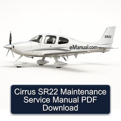 Cirrus SR22 Service Repair Workshop Manual PDF