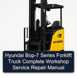 Hyundai BOP-7 Series Forklift Truck Service Repair Workshop Manual PDF