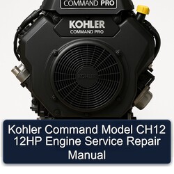 Kohler Command CH12 12 PS Motor: Service- und Reparaturhandbuch