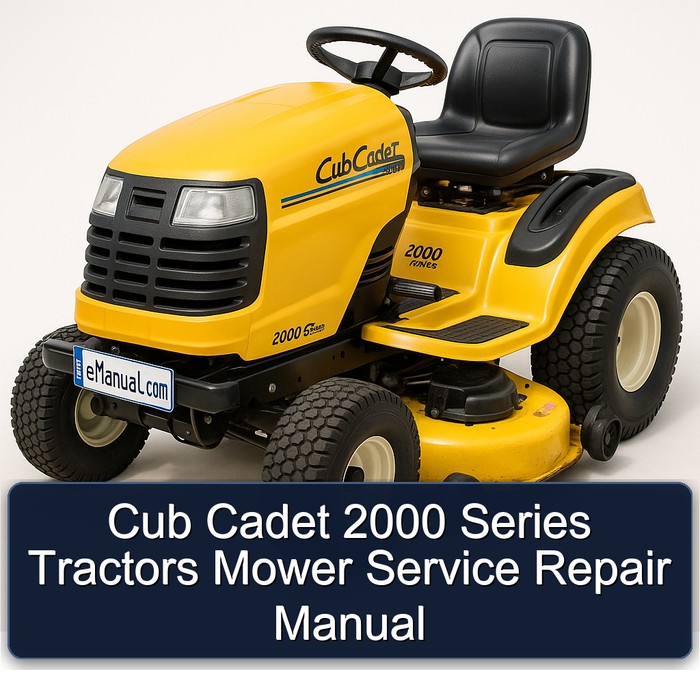 2000 Cub Cadet Series Tractors Mower Service Repair Workshop Manual PDF