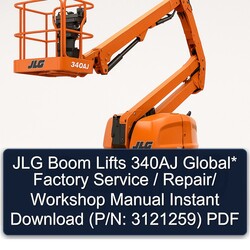 JLG Boom Lifts 340AJ Global / (p/n: 3121259) Service Repair Workshop Manual PDF