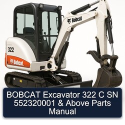 Bobcat Excavator 322 C SN 552320001 Above Parts Catalog PDF