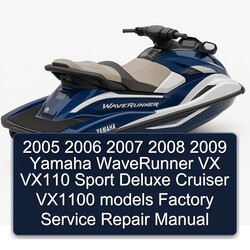 2007-2009 Yamaha Waverunner VX VX110 Sport Deluxe Cruiser VX1100 Models Service Repair Workshop Manual PDF