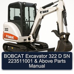 Bobcat Excavator 322 D SN 223511001 Above Parts Catalog PDF