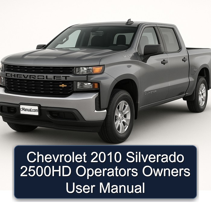 2010 Chevrolet Silverado 2500HD Operators Owners User Service Repair Workshop Manual PDF