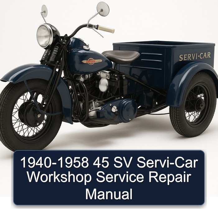 1958 Harley Davidson Servi Car 1940- 45 SV SERVI-CAR Service Repair Workshop Manual PDF