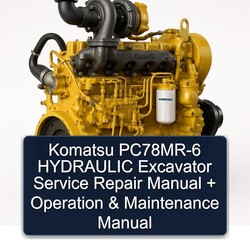 Komatsu Pc78mr-6 Hydraulic Excavator Operation Service Repair Workshop Manual PDF