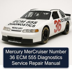 Mercury Mercruiser Number 36 ECM 555 Diagnostics Service Repair Workshop Manual PDF