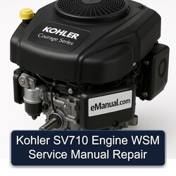 Kohler Courage Series SV710 Engine WSM Service Repair Workshop Manual PDF