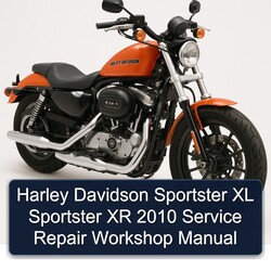 2010 Harley Davidson Sportster XL XR Service Repair Workshop Manual PDF
