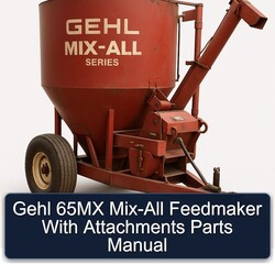Gehl 65MX MIX-ALL Feedmaker Attachments Parts Catalog PDF