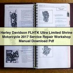2017 Harley Davidson Ultra Flhtk Limited Shrine Motorcycle Service Repair Workshop Manual PDF