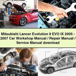 2005-2007 Mitsubishi Lancer Evolution 9 EVO IX Service Repair Workshop Manual PDF