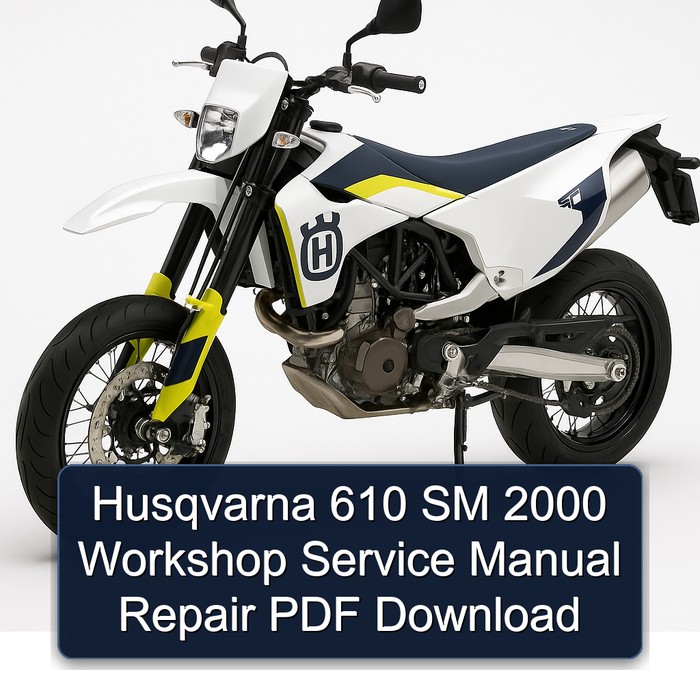 2000 Husqvarna SM Models 610 Service Repair Workshop Manual PDF