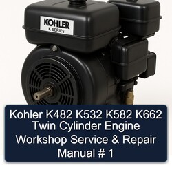 Briggs And Stratton Twin Cylinder Kohler K482 K532 K582 K662 Engine Service Repair Workshop Manual PDF