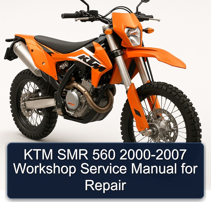 2000-2007 KTM 560 SMR Service Repair Workshop Manual PDF