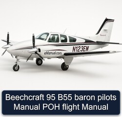 Beechcraft 95 B55 Baron Pilots POH Flight Service Repair Workshop Manual PDF