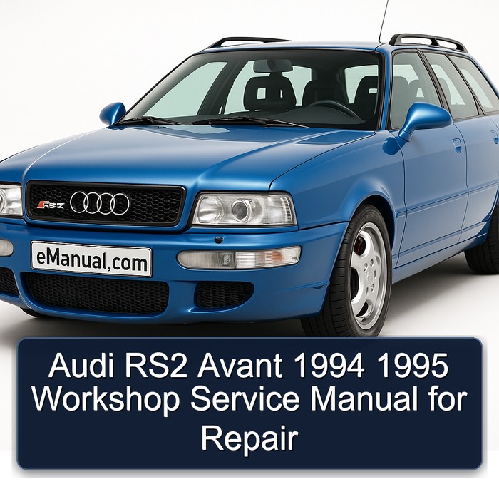 1994-1995 Audi RS2 Avant Service Repair Workshop Manual PDF
