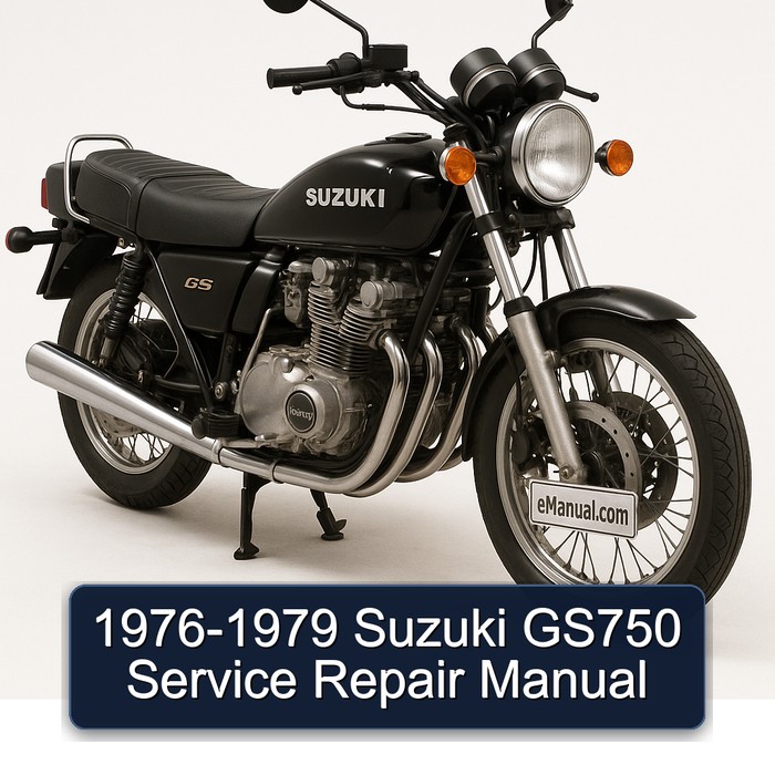 1976-1979 Suzuki GS Series GS750 Service Repair Workshop Manual PDF