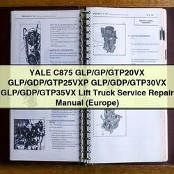 Yale C875 Glp/gp/gtp20vx Glp/gdp/gtp25vxp Glp/gdp/gtp30vx Glp/gdp/gtp35vx Lift Truck (EUROPE) Service Repair Workshop Manual PDF