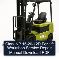 Clark 15-20 NP -12d Forklift Service Repair Workshop Manual PDF