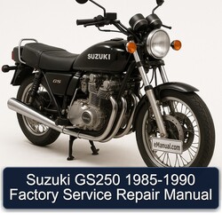Suzuki GS250 1985-1990 Factory Service Repair Manual 