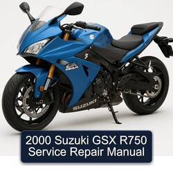 2000 Suzuki GSX Series R750 Service Repair Workshop Manual PDF