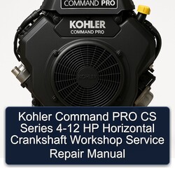 Kohler Command Pro Models CS Series 4-12 HP Horizontal Crankshaft Service Repair Workshop Manual PDF