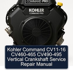 Kohler Command Pro Models CV11-16 CV460-465 CV490-495 Vertical Crankshaft Service Repair Workshop Manual PDF