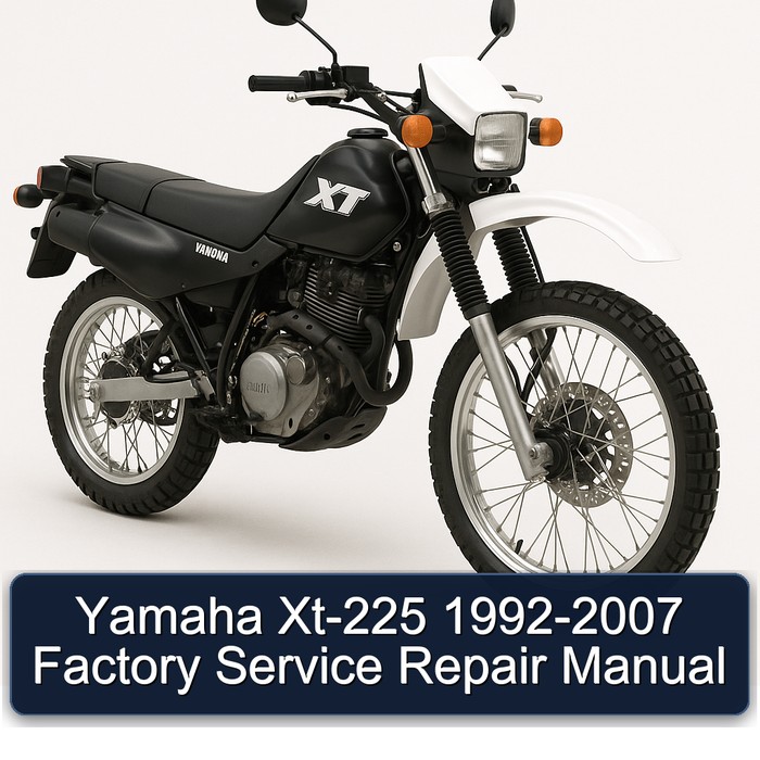 1992-2007 Yamaha XT Models XT-225 Service Repair Workshop Manual PDF