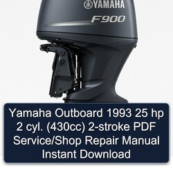 1993 Yamaha Outboard 25 Hp 2 Cyl. (430CC) 2-stroke /shop Instant Service Repair Workshop Manual PDF
