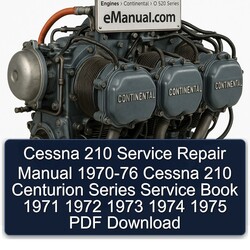 1970-1976 Continental O 520 Series Cessna 210 Centurion Book Service Repair Workshop Manual PDF