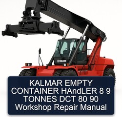 Kalmar Empty Container Handler 8 9 Tonnes DCT 80 90 Service Repair Workshop Manual PDF
