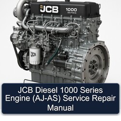 JCB Diesel 1000 Series Engine (AJ-AS) Service Repair Workshop Manual PDF