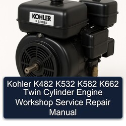 Briggs And Stratton Twin Cylinder Kohler K482 K532 K582 K662 Engine Service Repair Workshop Manual PDF