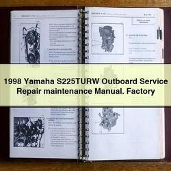 1998 Yamaha S225TURW Outboard Service Repair Workshop Manual PDF