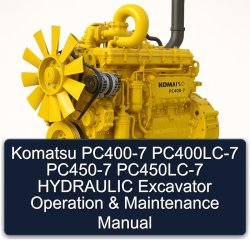 Komatsu PC400-7 Pc400lc-7 PC450-7 Pc450lc-7 Hydraulic Excavator Operation Service Repair Workshop Manual PDF