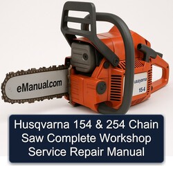 Husqvarna 154 254 Chain Saw Service Repair Workshop Manual PDF